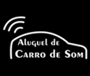 ALUGUEL - CARRO DE SOM 